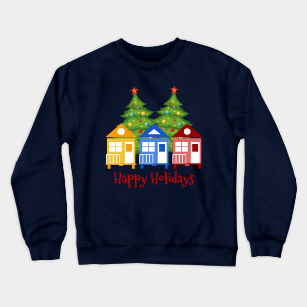 Happy Holidays Tiny House Living Crewneck Sweatshirt by Love2Dance